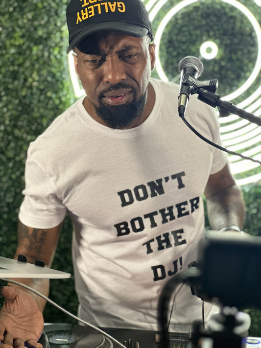 Don't Bother The DJ (White)